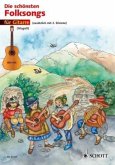 Die schönsten Folksongs, für 1-2 Gitarren