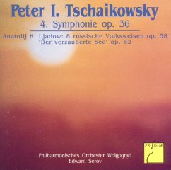 Tschaikowski: Sinfonie 4 - Serov,Edward/Po Wolgograd Tschaikowski: Sinfonie 4 - Serov,Edward/Po Wolgograd