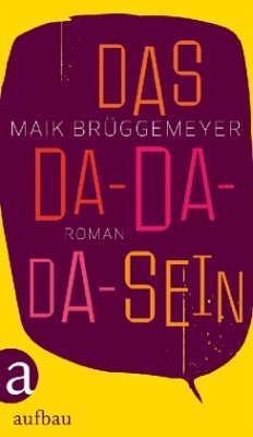Das Da-Da-Da-Sein - Brüggemeyer, Maik