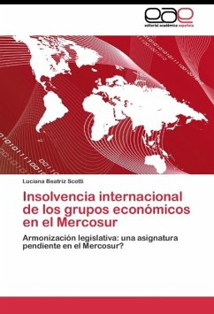 Insolvencia internacional de los grupos económicos en el Mercosur - Scotti, Luciana Beatriz