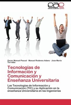 Tecnologías de Información y Comunicación y Enseñanza Universitaria - Pascal, Oscar Manuel;Rodenes Adans, Manuel;Torralba, Jose Maria