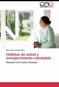 Hábitos de salud y envejecimiento saludable - Ochoa Calvo, Maria Pilar