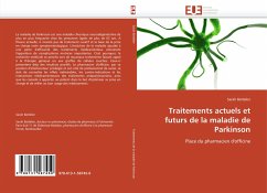 Traitements actuels et futurs de la maladie de Parkinson - Battelier, Sarah