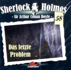 Das letzte Problem, 1 Audio-CD / Sherlock Holmes, Audio-CDs Bd.58 - Doyle, Arthur Conan;Doyle, Arthur Conan