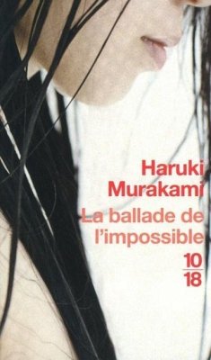 La ballade de l'impossible - Murakami, Haruki