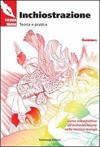 Inchiostrazione. Teoria e pratica