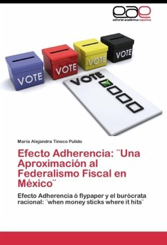 Efecto Adherencia: ¨Una Aproximación al Federalismo Fiscal en México¨