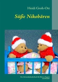 Süße Nikobären - Groh-Ott, Heidi