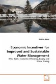 Economic Incentives for Improved and Sustainable Water Management