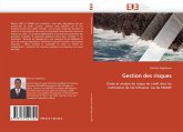 Gestion des risques Gestion des risques