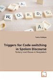 Triggers for Code-switching in Spoken Discourse