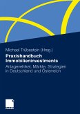 Praxishandbuch Immobilieninvestments