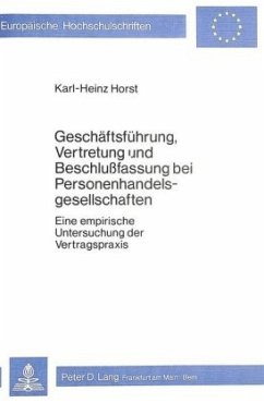 Geschäftsführung, Vertretung und Beschlussfassung bei Personenhandelsgesellschaften - Horst, Karl-Heinz