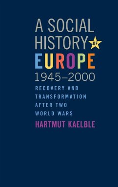 A Social History of Europe, 1945-2000 - Kaelble, Hartmut