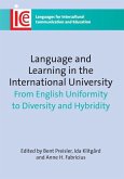 Language and Learning in the International University: From English Uniformity to Diversity and Hybridity. Edited by Bent Preisler, Ida Klitgrd, and A