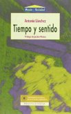 Tiempo y sentido Tiempo y sentido