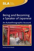 Being and Becoming a Speaker of Japanese