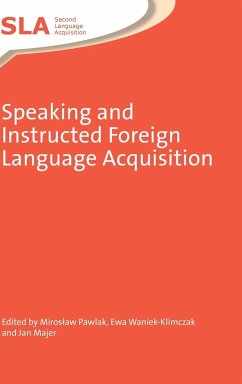 Speaking and Instructed Foreign Language Acquisition