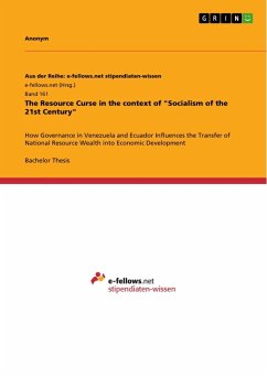 The Resource Curse in the context of &quote;Socialism of the 21st Century&quote;
