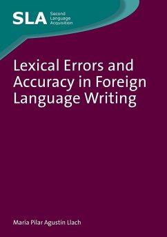 Lexical Errors and Accuracy in Foreign Language Writing - Agustín Llach, María Del Pilar