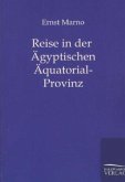 Reise in der Ägyptischen Äquatorial-Provinz