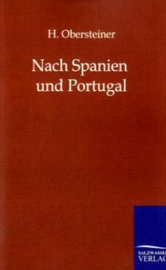 Nach Spanien und Portugal - Obersteiner, H.