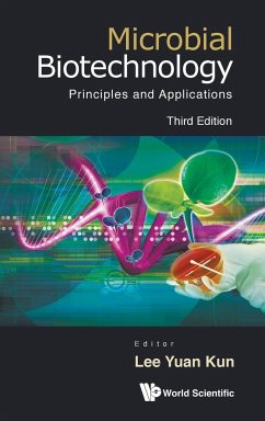 MICROBIAL BIOTECHNOLOGY, 3RD ED - Yuan Kun Lee