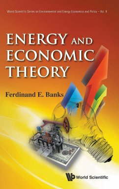 ENERGY AND ECONOMIC THEORY - Banks, Ferdinand E.