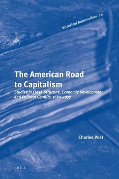 The American Road to Capitalism - Post, Charles