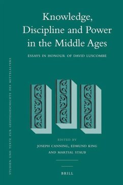 Knowledge, Discipline and Power in the Middle Ages: Essays in Honour of David Luscombe