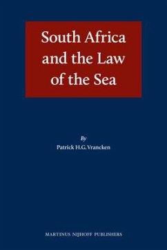 South Africa and the Law of the Sea - Vrancken, Patrick H G