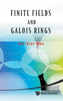FINITE FIELDS AND GALOIS RINGS - Zhe-Xian Wan