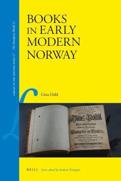 Books in Early Modern Norway - Dahl, Gina