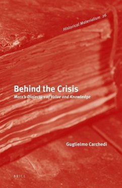 Behind the Crisis - Carchedi, Guglielmo