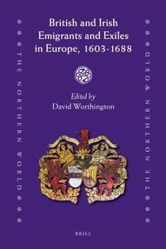 British and Irish Emigrants and Exiles in Europe, 1603-1688