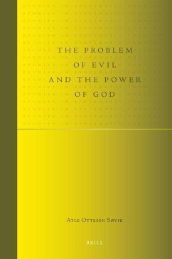 The Problem of Evil and the Power of God - Søvik, Atle Ottesen