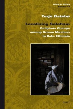 Localising Salafism - Østebø, Terje