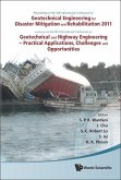 Geotechnical Engineering for Disaster Mitigation and Rehabilitation 2011 - Proceedings of the 3rd Int'l Conf Combined with the 5th Int'l Conf on Geotechnical and Highway Engineering - Practical Applications, Challenges and Opportunities