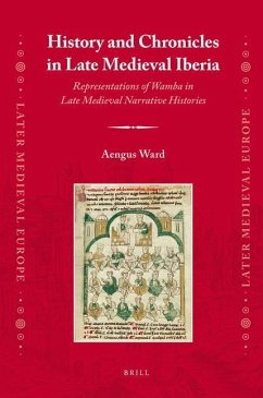 History and Chronicles in Late Medieval Iberia - Ward, Aengus