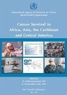 Cancer Survival in Africa, Asia, the Caribbean and Central America - Sankaranarayanan, R.; Swaminathan, R.