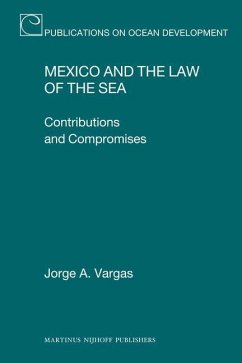 Mexico and the Law of the Sea - Vargas, Jorge A