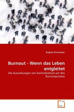 Burnout - Wenn das Leben entgleitet - Strohmeier, Brigitte