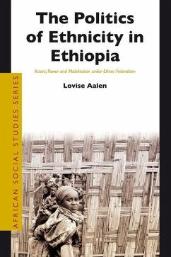 The Politics of Ethnicity in Ethiopia - Aalen, Lovise