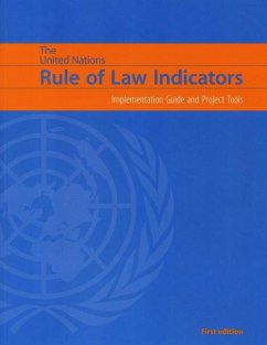 United Nations Rule of Law Indicators: Implementation Guide and Project Tools - United Nations