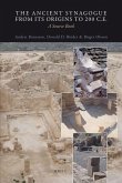 The Ancient Synagogue from Its Origins to 200 C.E.: A Source Book