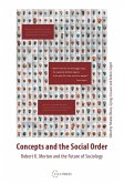 Concepts and the Social Order: Robert K. Merton and the Future of Sociology