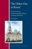 The Oldest One in Russia: The Formation of the Historiographical Image of Valaam Monastery