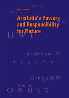 Aristotle¿s Powers and Responsibility for Nature - Millett, Stephan