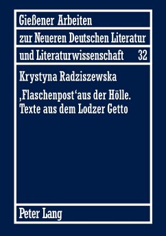 «Flaschenpost» aus der Hölle. Texte aus dem Lodzer Getto - Radziszewska, Krystyna