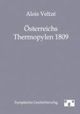 Österreichs Thermopylen 1809